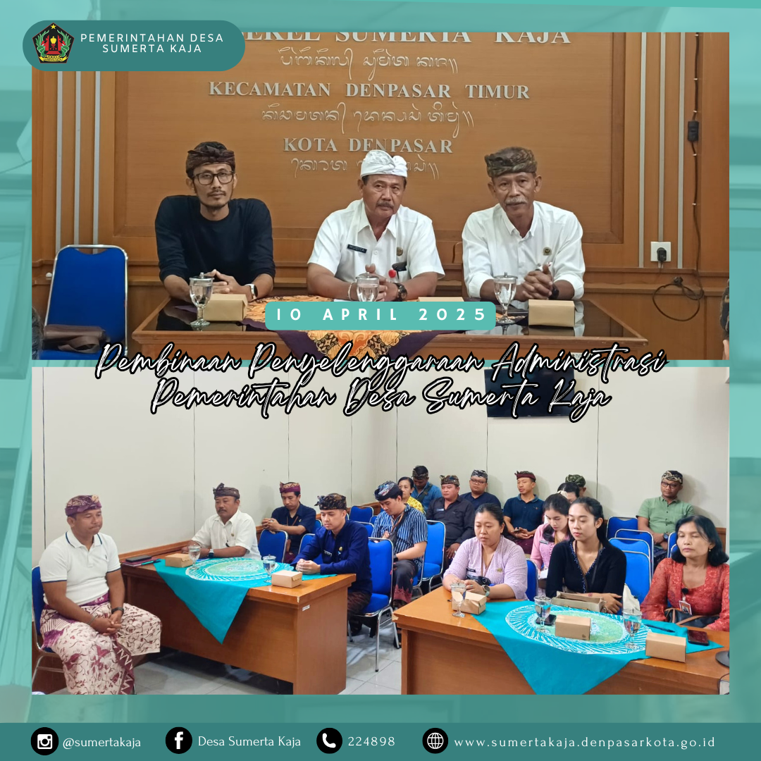 Pembinaan Penyelenggaraan Administrasi Pemerintahan Desa Sumerta Kaja