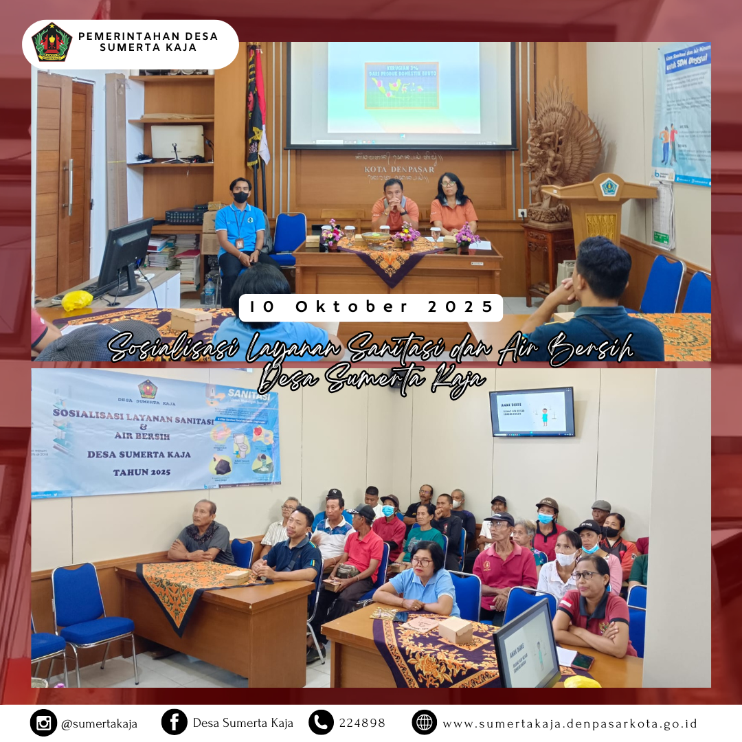 SOSIALISASI LAYANAN SANITASI AIR DAN AIR BERSIH DESA SUMERTA KAJA