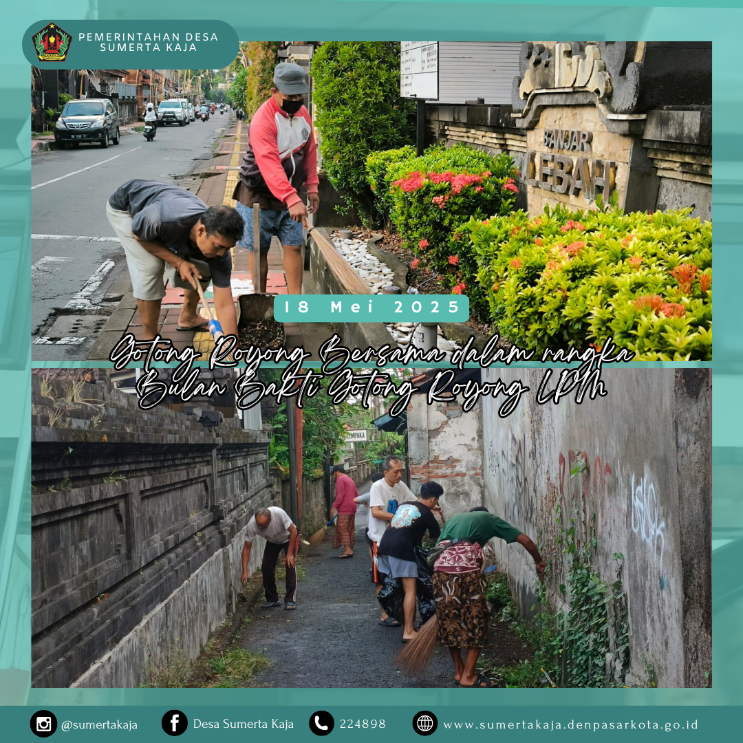 Gotong Royong Bersama Dalam Rangka Bulan Bakti Gotog Royong LPM 